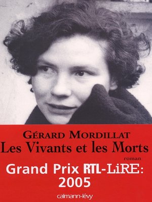 cover image of Les Vivants et les Morts--Prix RTL/LIRE 2005